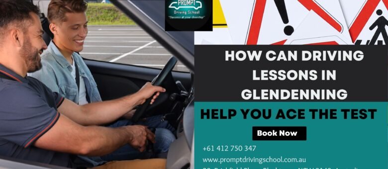 How Can Driving Lessons in Glendenning Help You Ace the Test?