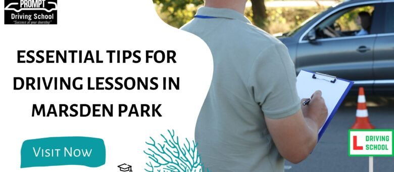Essential Tips for Driving Lessons in Marsden Park